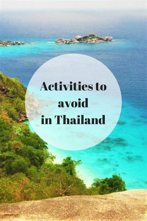 avoid thailand activities thailand activities thailand itinerary