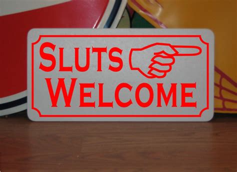 Sluts Welcome Metal Sign For Bar Sex Man Cave Etsy