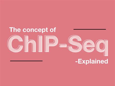 concept  chip seq chip sequencing explained genetic education