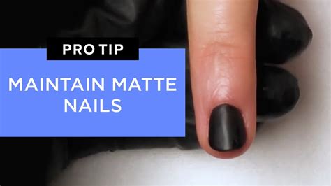 maintain matte nails youtube