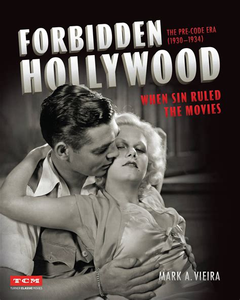 forbidden hollywood  pre code era   turner classic movies  sin ruled