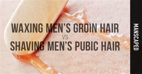 Waxing Mens Groin Hair Vs Shaving Mens Pubic Hair Manscaped™ Blog