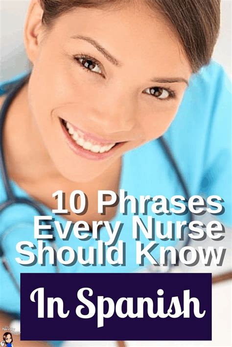 10 Phrases Every Nurse Should Know In Spanish Medical