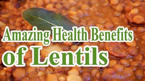 Amazing Health Benefits Of Lentils You Have To Know Youtube