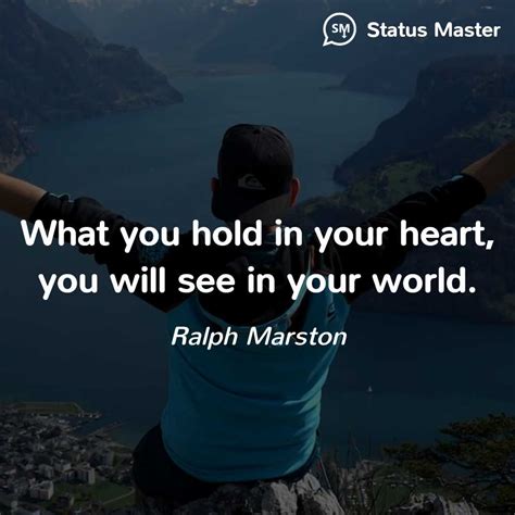 ralph marston   hold   heart      world