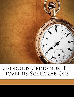 georgius cedrenus  ioannis scylitzae ope  immanuel bekker