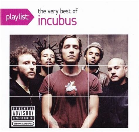 playlist the very best of incubus incubus songs reviews credits allmusic