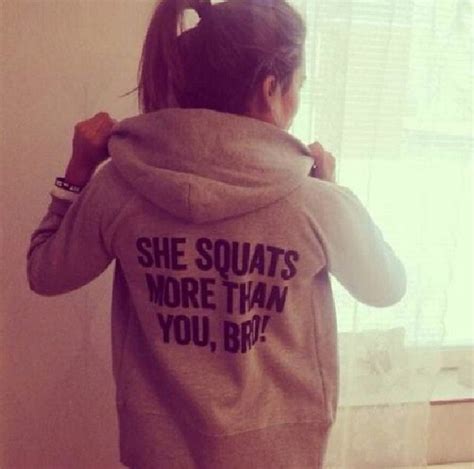 she squats more than you bro image 2232740 by miss