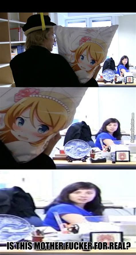 Look At The Body Pillow S Face Memes Best Collection Of