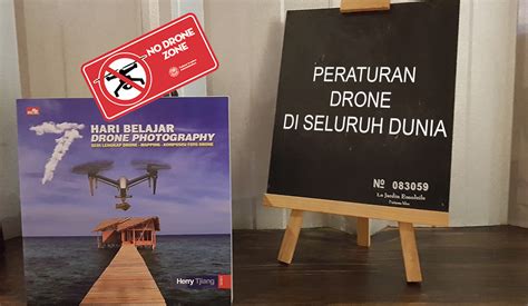 peraturan drone  indonesia  dunia jsp jakarta school  photography
