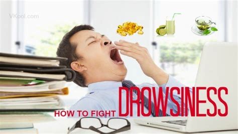 how to fight drowsiness naturally at home