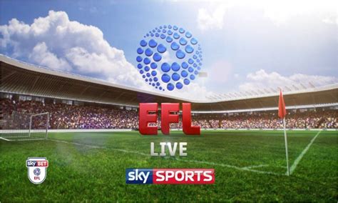 sky sports confirms opening   efl games sport   box