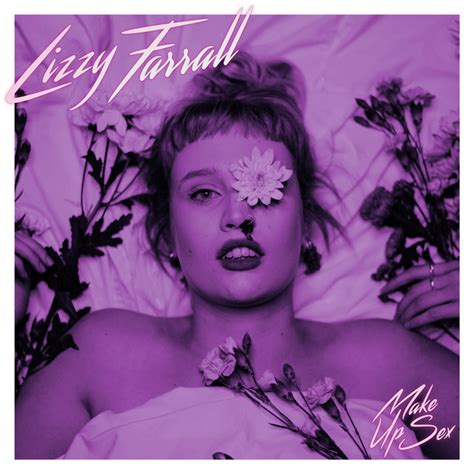 make up sex single by lizzy farrall spotify
