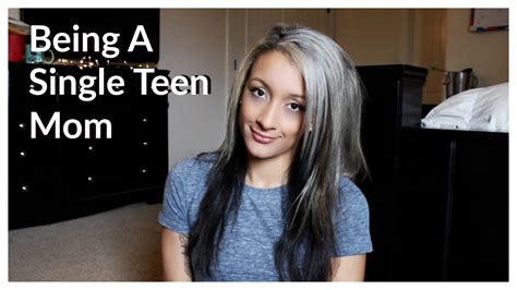 Being A Single Teen Mom Youtube