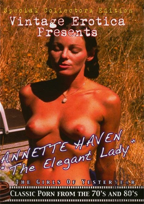 annette haven the elegant lady 2006 adult dvd empire