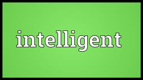 intelligent meaning youtube