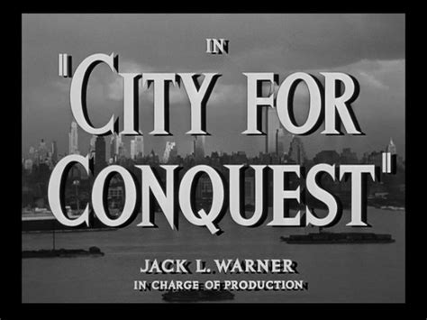 city for conquest 1940 anatole litvak james cagney ann sheridan frank mchugh anthony quinn