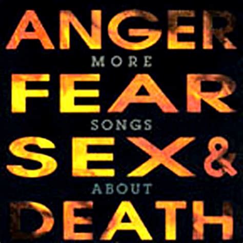 Various Artists More Songs About Anger Fear Sex And Death