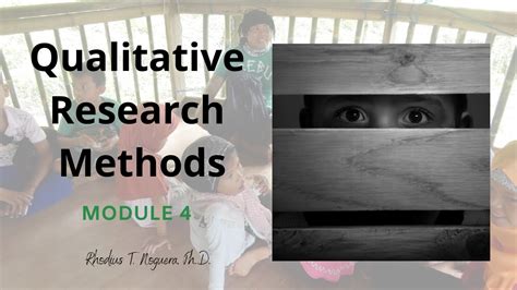 module  qualitative research methods youtube