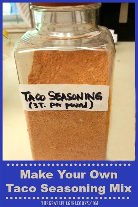 taco seasoning mix make your own the grateful girl cooks