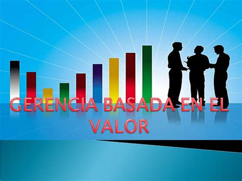 seminario valor agregado gerencia basada en el valor