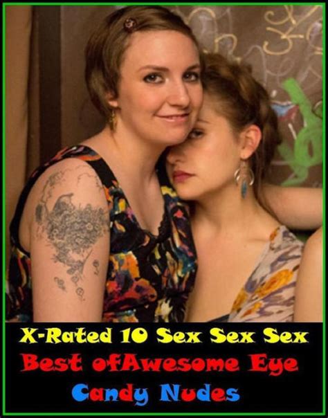 Confessions X Rated 10 Sex Sex Sex Awesome Eye Candy Nudes Erotic