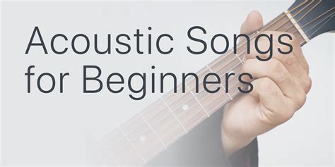 acoustic guitar songs  beginners  chords