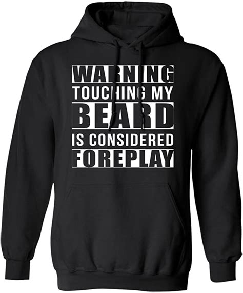 Waring Touching My Beard Is Considered Foreplay Funny Hoodie At Amazon