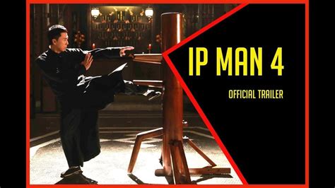 ip man 4 the finale official trailer youtube