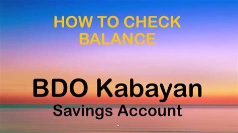 check balance  bdo kabayan savings account youtube