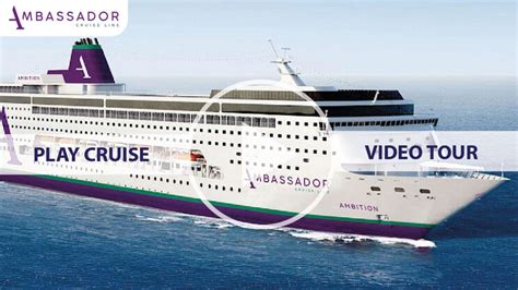 ambition ambassador cruise holidays destinationcruise