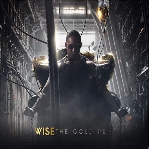 Wise The Gold Pen The Gold Pen Lyrics And Tracklist Genius