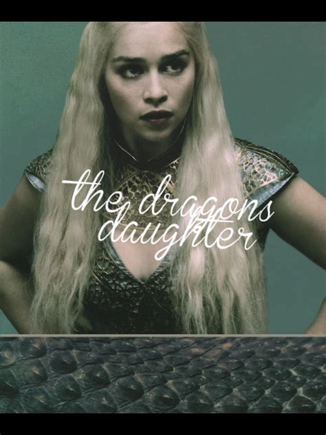 the dragon daughter targaryen daenerys targaryen drogo daenerys
