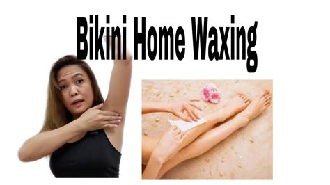 Bikini Waxing At Home Bye Bye Bushy Hair Youtube