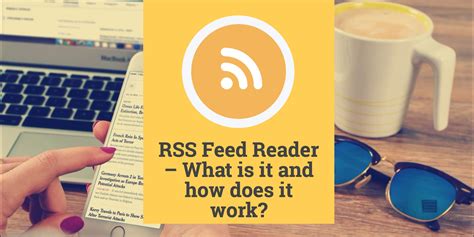 rss feed reader        work feeder knowledge base