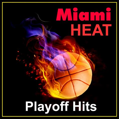 miami heat playoff hits  sports  stars  spotify
