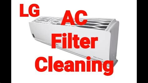 ac filter cleaning lg ac filter cleaning youtube