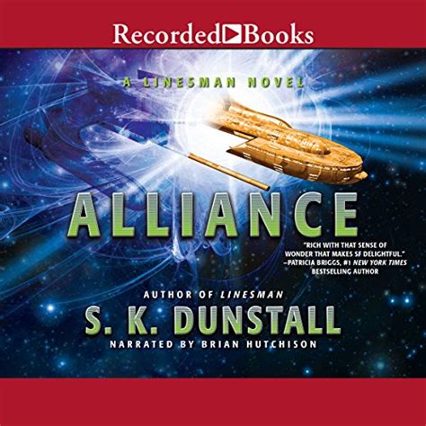 Alliance A Linesman Novel Book 2 Audio Download S K Dunstall