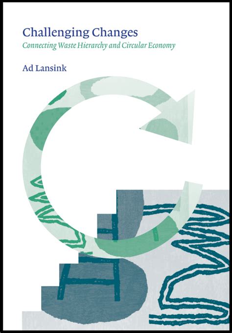ad lansink waste hierarchy stimulates circular economy wasteless future