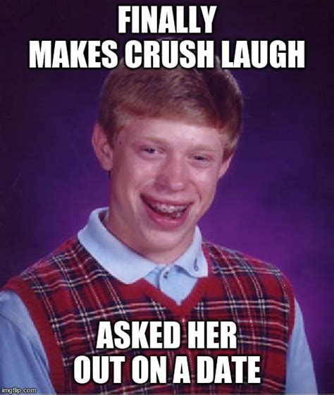 Bad Luck Brian Meme Imgflip