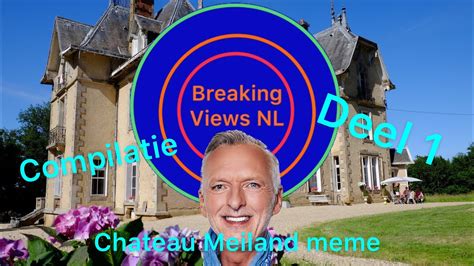 chateau meiland meme compilatie deel  youtube