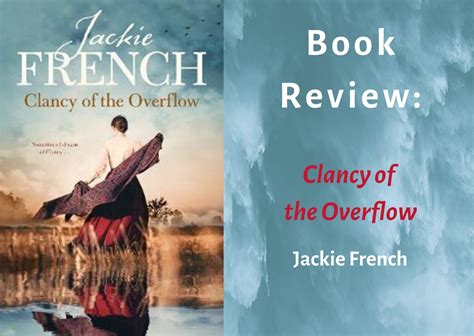 Clancy Of The Overflow By Jackie French Writing Nsw