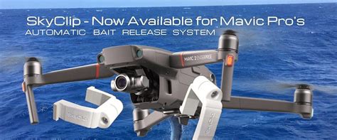 skyclip  mavic bait dropping device drone fishing installed  dji mavic fly