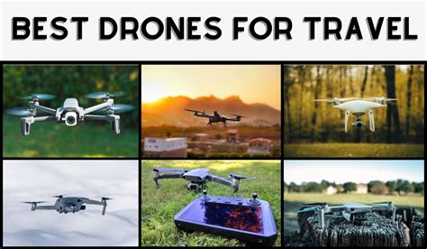 travel drones    beginners  pros