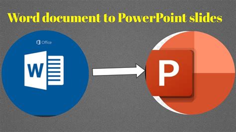 convert word document  powerpoint  youtube