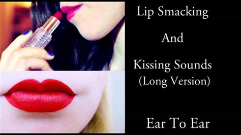 binaural asmr lip smacking and kissing sounds long version ear to ear