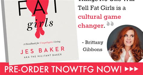 Things No One Will Tell Fat Girls Tour Dates The Militant Baker