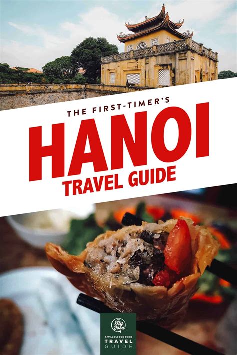 visit hanoi travel guide  vietnam   fly  food