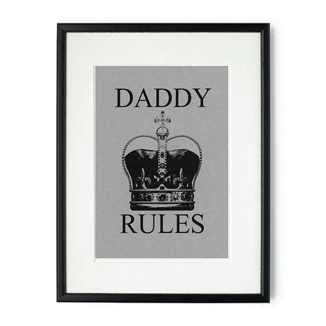 Daddy Rules Mounted And Signed Print By Rawxclusive