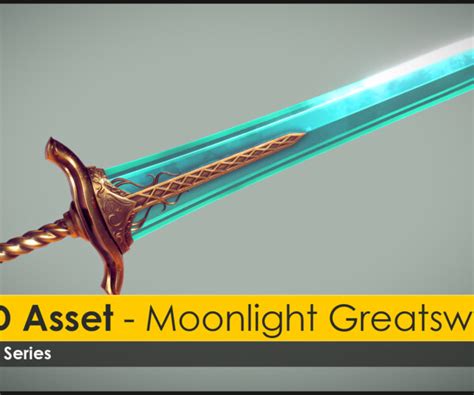 Artstation 3d Asset Moonlight Greatsword Game Assets